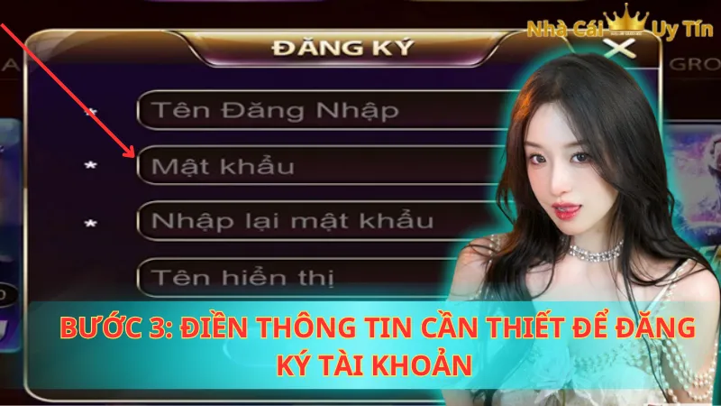Bước 3: Điền thông tin cần thiết để đăng ký tài khoản